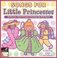 Songs for Little Princesses von Various Artists