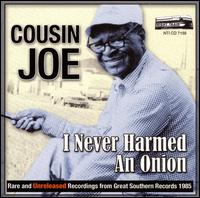 I Never Harmed an Onion von Cousin Joe