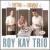 Rhythm and Harmony of The Roy Kay Trio von Roy Kay Trio