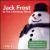 Jack Frost & the Christmas Band, Vol. 1 von Jack Frost