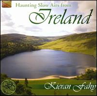 Haunting Slow Airs from Ireland von Kieran Fahy