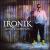 No Point in Wasting Tears [Limited Edition] von Ironik