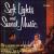 Soft Lights and Sweet Music von George Melachrino