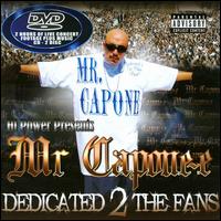 Dedicated 2 the Fans von Mr. Capone-E