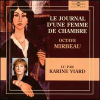 Journal d'Une Femme de Chambre: Octave Mirbeau von Karine Viard