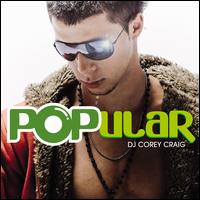 Popular, Vol. 1 von DJ Corey Craig