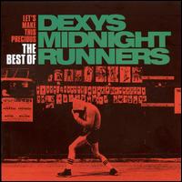 Let's Make This Precious: The Best of Dexys Midnight Runners von Dexys Midnight Runners