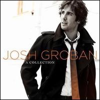 Collection [Bonus CD] von Josh Groban