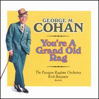 George M. Cohan: You're a Grand Old Flag von The Paragon Ragtime Orchestra