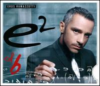 E2, Vol. 2 von Eros Ramazzotti