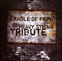Cradle of Filth Heavy String Tribute von String Tribute Players