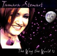 Way the World Is von Tamara Stewart