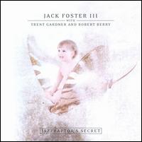 Jazzraptor's Secret von Jack Foster III