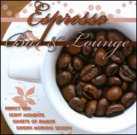 Espresso Bar & Lounge von Various Artists