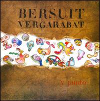 Bersuit Vergarabat y Punto von Bersuit