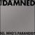 So, Who's Paranoid? von The Damned