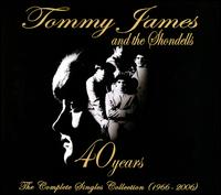 40 Years: The Complete Singles Collection (1966-2006) von Tommy James