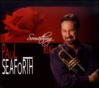 Something Real von Paul Seaforth