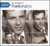 Playlist: The Very Best of Frank Sinatra von Frank Sinatra