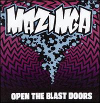 Open The Blast Doors von Mazinga