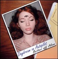 Better off Alone von Daydream on Autopilot