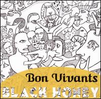 Black Honey von Bon Vivants