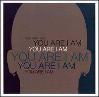 You Are I Am von You Are I Am
