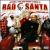 Bad Santa: Byrdgang Xmas von Jim Jones