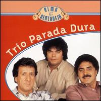 Alma Sertaneja von Trio Parada Dura