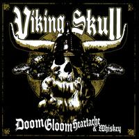 Doom Gloom Heartache & Whiskey von Viking Skull