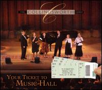 Your Ticket to Music Hall von The Collingsworth Family