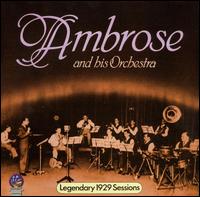 Legendary 1929 Sessions von Ambrose
