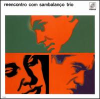 Reencontro Com Sambalanço Trio von Sambalanço Trio