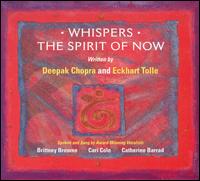 Whispers: The Spirit of Now von Deepak Chopra M.D.