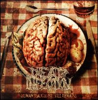 Human Slaughter...Till Remains von Dead Infection