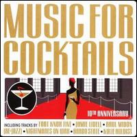 Music for Cocktails: 10th Anniversary von Music For Cocktails