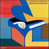 Carnaval Piano Blues von Antonio Adolfo
