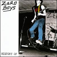 History of the Zero Boys von The Zero Boys