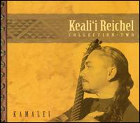 Kamalei: Collection, Vol. 2 von Keali'i Reichel