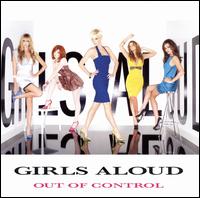 Out of Control von Girls Aloud