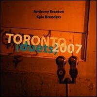 Toronto (duets) 2007 von Anthony Braxton