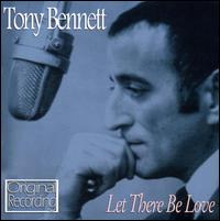 Let There Be Love von Tony Bennett