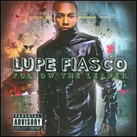Follow the Leader von Lupe Fiasco