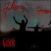 Ultimate Collection, Vol. II: The Very Best Live Worship Songs from Hillsong von Hillsong