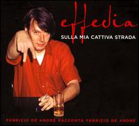 Effedia: Sulla Mia Cattiva Strada von Fabrizio De André