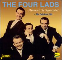 Moments to Remember: The Fabulous 50's von The Four Lads