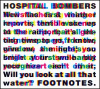 Footnotes von Hospital Bombers