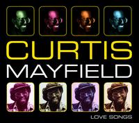 Love Songs, Vol. 1 von Curtis Mayfield
