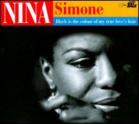 Black Is the Color of My True Love's Hair von Nina Simone