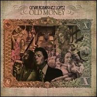 Old Money von Omar Rodriguez-Lopez